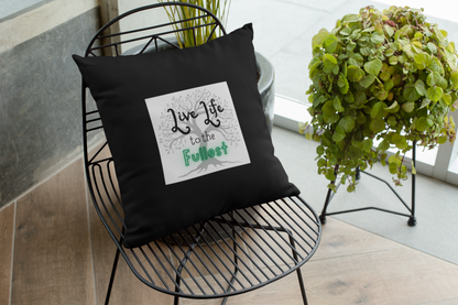 Live Life to the Fullest Cotton Pillow Cover