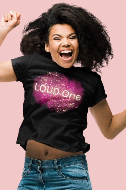 Loud One Comfort Soft T-shirt